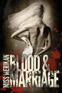 Blood & Marriage